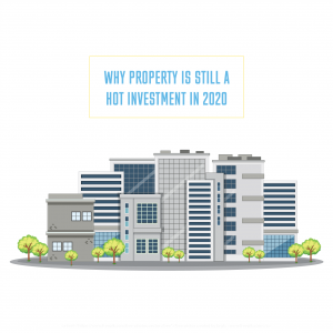 why property is still a hot investment in 2020